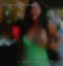 I don't care what your status girls for free  is.