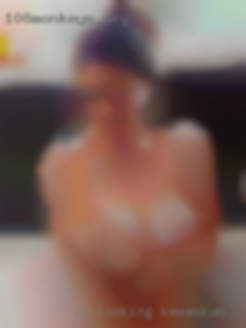 I'm looking for someone sexy in Kewaskum and sexual.