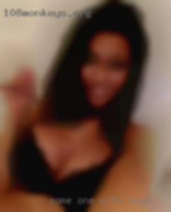 SOME ONE wife swap WHO LIKES TO GET OFF, CUM.