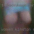 Women Kinston, needing